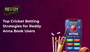 Top cricket betting strategies for reddy anna book users
